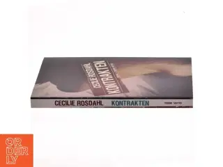 Kontrakten : roman af Cecilie Rosdahl (Bog)