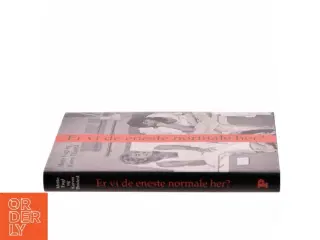Er vi de eneste normale her? : noter, anekdoter og samtaler om visse erindringer (Bog)