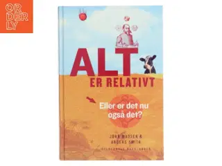 Alt er relativt : eller er det nu også det? (Bog)