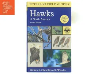 A Field Guide to Hawks of North America af William S. Clark, Brian K. Wheeler (Bog)