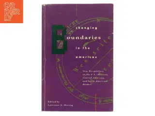 Changing Boundaries in the Americas af Lawrence A. Herzog (Bog)