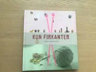 KUN FIRKANTER  af Helle Schjønning