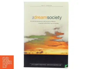The Dream Society af Rolf Jensen (Bog)