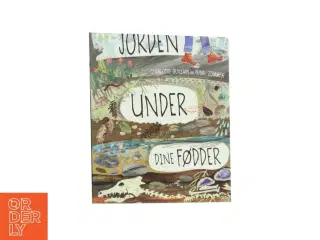 Jorden under dine fødder af Charlotte Guillain (Bog)