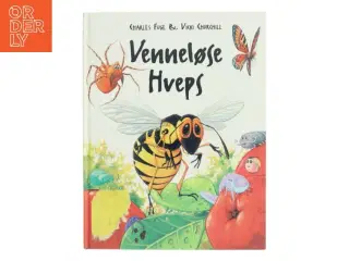 Venneløse hueps af Charles Fuge (Bog)