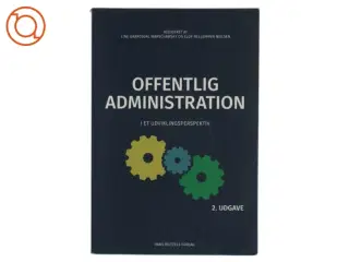Offentlig administration : i et udviklingsperspektiv (Bog)