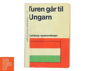 Turen går til Ungarn af Christian Búlian (Bog)