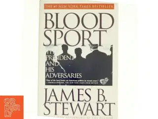 Blood Sport af James B. Stewart (Bog)