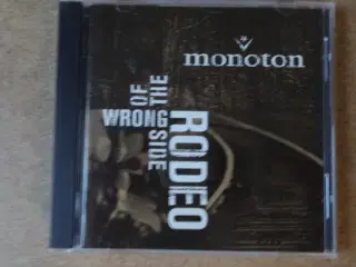 Monoton ** Wrong Side Of The Rodeo                