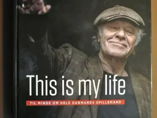 this is my life - til minde om hele danmarks spill
