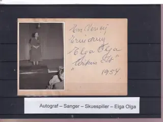 Autograf - Sanger - Skuespiller - Elga Olga