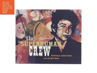 The Superhuman Crew af James Ensor (Bog)