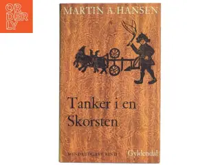 Bog: &#39;Tanker i en Skorsten&#39; af Martin A. Hansen fra Gyldendal