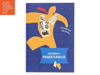 Grundbog i projektledelse af Hans Mikkelsen (f. 1934) (Bog)