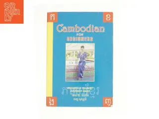 Cambodian for Beginners af Richard Gilbert; Sovandy Hang (Bog)