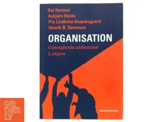 Organisation - videregående uddannelser af Kai Hansen (f. 1939) (Bog)
