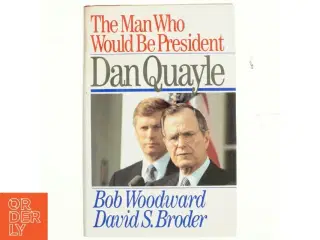 The Man who Would be President af David S. Broder, Bob Woodward (Bog)