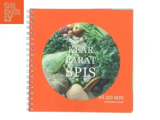 Klar Parat Spis af Marianne Hub (Bog)