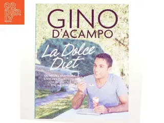 La Dolce Vita Diet af Gino Dacampo (Bog)