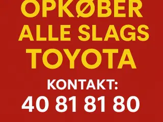 OPKØBER alle TOYOTA