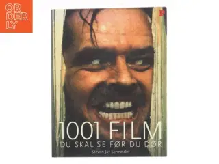 NY 1001 film du skal se før du dør af Steven Jay Schneider (Bog)