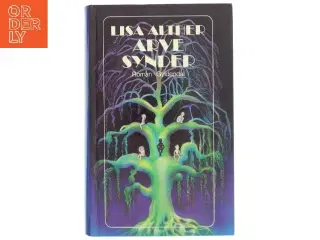 Arvesynder af Lisa Alther (Bog)