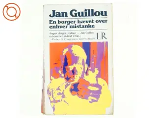 En borger hævet over enhver mistanke af Jan Guillou