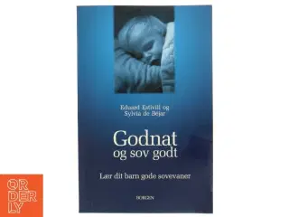 Godnat og sov godt : lær dit barn gode sovevaner (Bog)