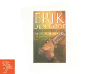 Erik den Røde. 1. bog af Preben Mørkbak (Bog)