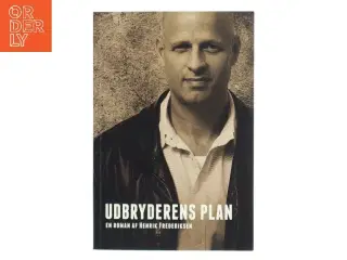 Udbryderens plan af Henrik Frederiksen (f. 1965) (Bog)
