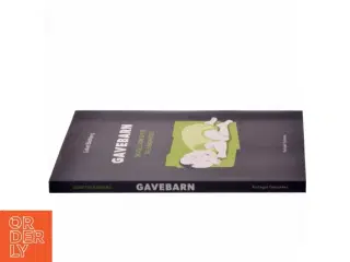 Gavebarn : sig det, som det er, sig sandheden af Lisbet Bladbjerg (Bog)