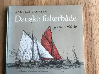 Danske fiskerbåde gennem 100 år -  Andreas Laursen