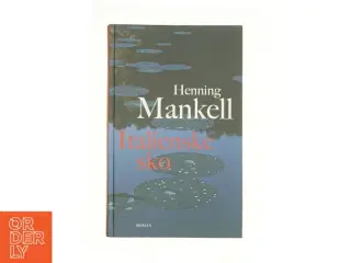 Italienske sko af Henning Mankell (Bog)