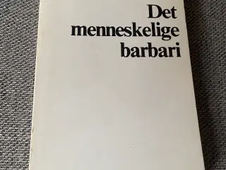 Det Menneskelige Barbari fra Bernard-Henri Levy