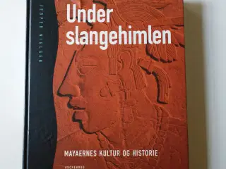 Under slangehimlen - Mayaernes kultur og historie