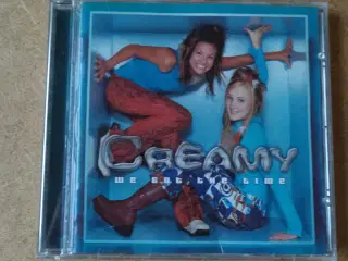 Creamy ** We Got The Time