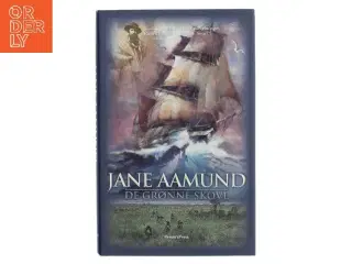 De grønne skove : roman af Jane Aamund (Bog)