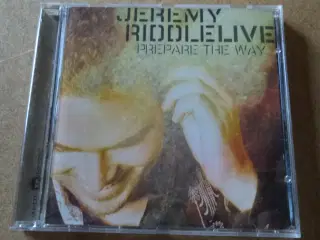 Jeremy Riddle ** Prepare The Way - Life 
