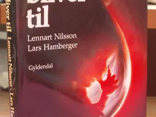 Et barn bliver til af Lennart Nilsson og Lars Hamb
