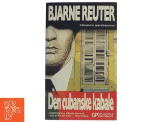 Bjarne Reuter, den cubanske kabale