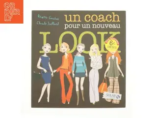 Un coach pour un nouveau af Birgitte Gouties & Claude Juillard (Bog)