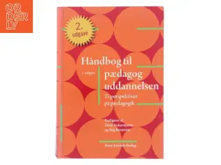 Håndbog til pædagoguddannelsen : ti perspektiver på pædagogik (Bog)
