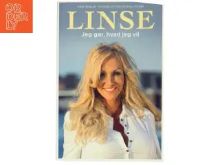 Linse - jeg gør, hvad jeg vil af Linse Kessler (Bog)