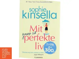 Mit knap så perfekte liv af Sophie Kinsella (Bog)