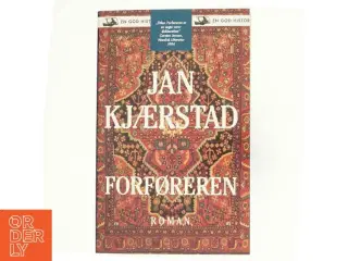 Forføreren af Jan Kjærstad, Jan Kjærstad (Bog)