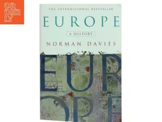Europe : a history af Norman Davies (Bog)