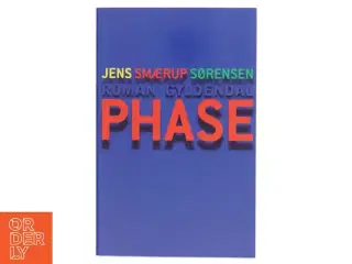 PHASE : roman af Jens Smærup Sørensen (Bog)