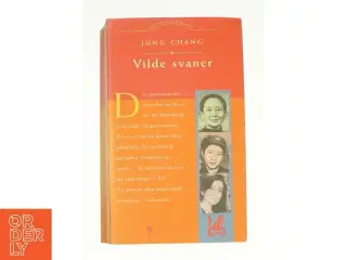 Vilde Svaner: Tre Dotre Af Kina af Jung Chang (Bog)