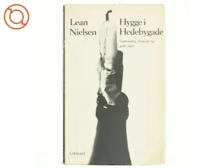 Hygge i Hedebygade af Lean Nielsen (bog)