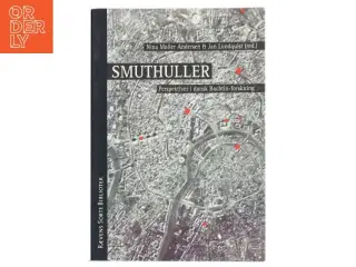 Smuthuller : perspektiver i dansk Bachtin-forskning (Bog)